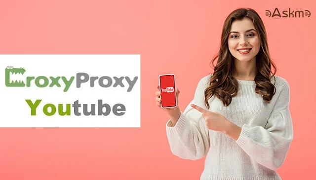 Croxyproxy YouTube, How to Unblock YouTube using CroxyProxy: eAskme