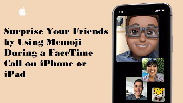 Surprise Your Friends by Using Memoji During a FaceTime Call on iPhone or iPad