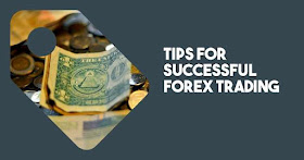 Tips for Successful Forex Trading