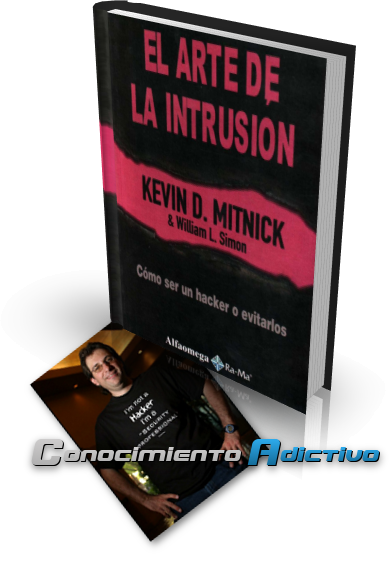 El Arte de la Intrusión [Kevin Mitnick & William Simon][PDF][Español