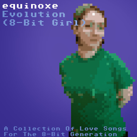 Evolution (8-Bit Girl), de Equinoxe [Música]