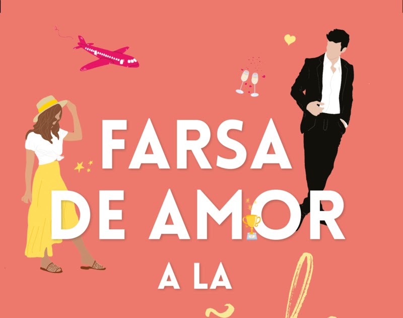 El blog de Sara Lectora: Farsa de amor a la española, Elena Armas