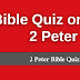 Malayalam Bible Quiz on 2 Peter: Find Out How Well You Know the Book of 2 Peter With This Quiz