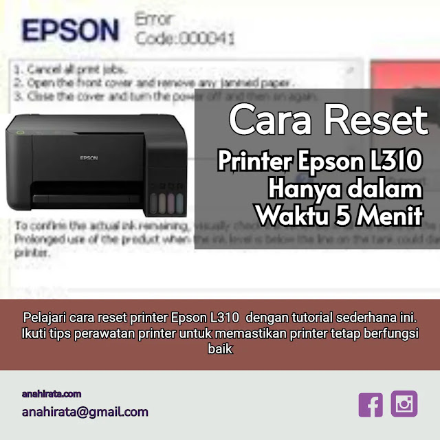 Cara Reset Printer Epson L310 Hanya dalam Waktu 5 Menit