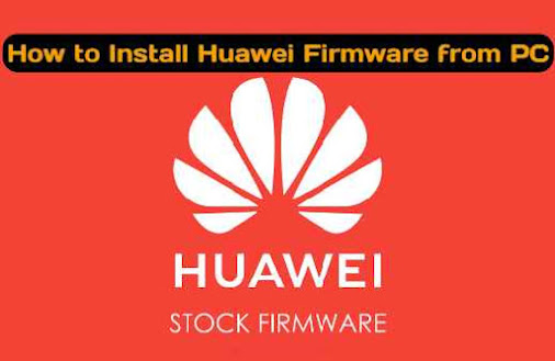 How-to-Install-Huawei-Firmware-from-PC