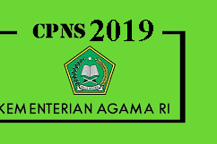 Silahkan Persipakan diri Anda Pendaftaran CPNS Kemenag 2019