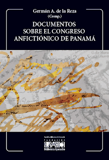 BA Claves   2 Documentos Sobre El Congreso Anfictionico de Panama - Compilacion de German A. De La Reza