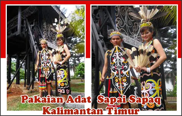 Gambar Pakaian Adat  Sapai Sapaq Kalimantan Timur