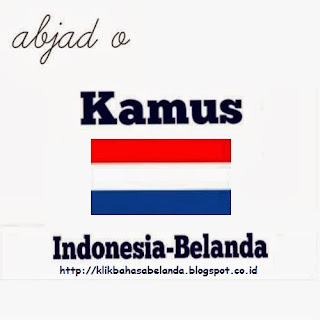 Abjad O, Kamus Indonesia - Belanda