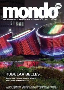 mondo*arc magazine. International magazine for designers with light 89 - February & March 2016 | ISSN 1753-5875 | TRUE PDF | Bimestrale | Professionisti | Architettura | Design | Illuminazione | Progettazione
Since its inception in 1999, mondo*arc magazine has become the leading international magazine in architectural lighting design. Targeted specifically at the lighting specification market, mondo*arc magazine offers insightful editorial on architectural, retail and commercial lighting.
We know the specifier community has high standards. That’s why mondo*arc magazine features the best photography, the best writers, high quality paper and a large format that shows off its projects in the best possible light. Free of any association or corporate publisher interference, mondo*arc magazine is highly respected for its independence and well read within the lighting design profession.