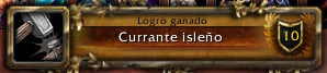 http://es.wowhead.com/achievement=10581/currante-isleno