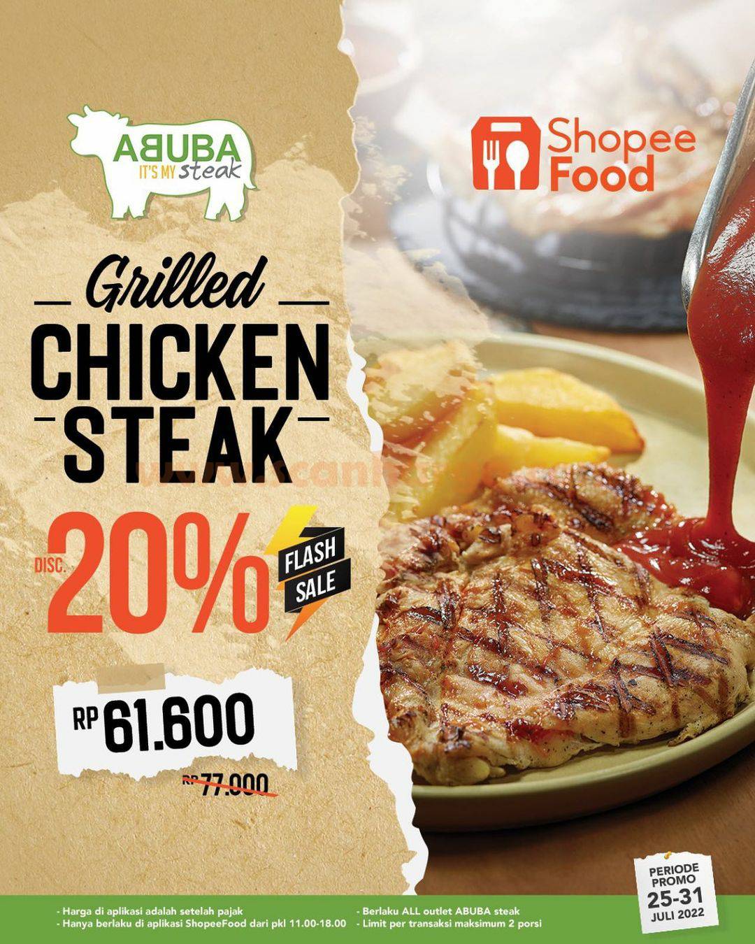 ABUBA STEAK Promo FLASH SALE SHOPEEFOOD – Grilled Chicken Steak Diskon 20%