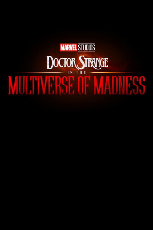 Doctor Strange nel Multiverso della Pazzia 2022 Film Completo Download