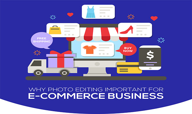  why photo editing important for e-commerce business #Infographic