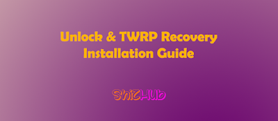 unlock and install twrp recovery