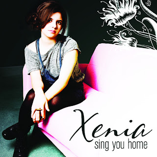 Xenia - Sing You Home