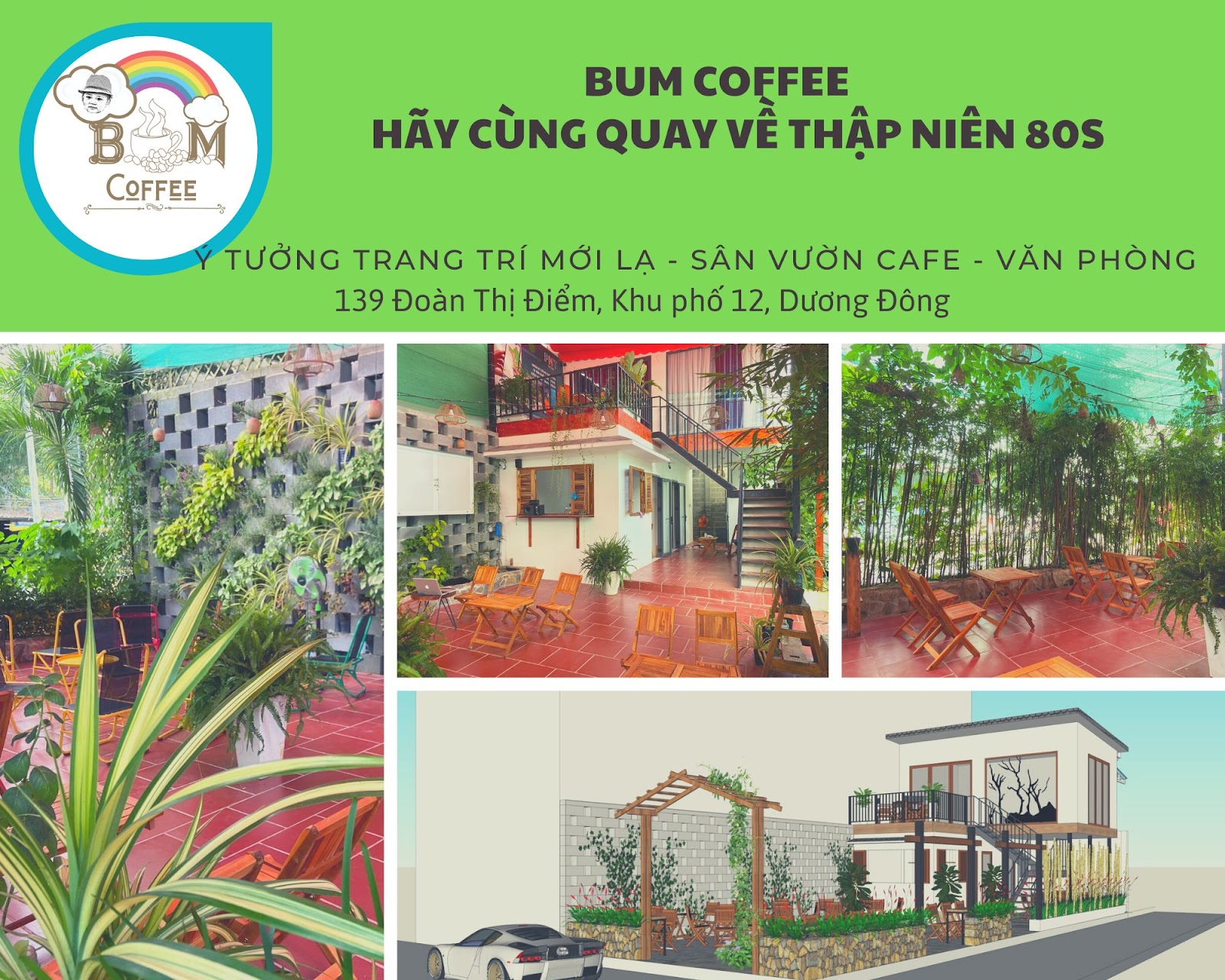 Có thể là hình ảnh về ‎ngoài trời và ‎văn bản cho biết '‎COFFEE ن လ. BUM COFFEE HÃY CٙNG QUAY VỀ THẬP NIÊN 80S TƯỞNG TRANG TRÍ MỚI LẠ SÂN VƯỜN CAFE- VĂN PHÒNG 139 Đoàn Thị Điểm, Khu phố 12, Dương Đông‎'‎‎