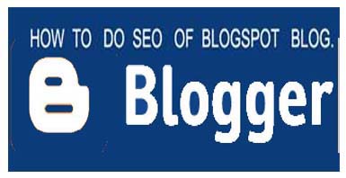 BLOGGER SEO TIPS FOR BLOGSPOT 