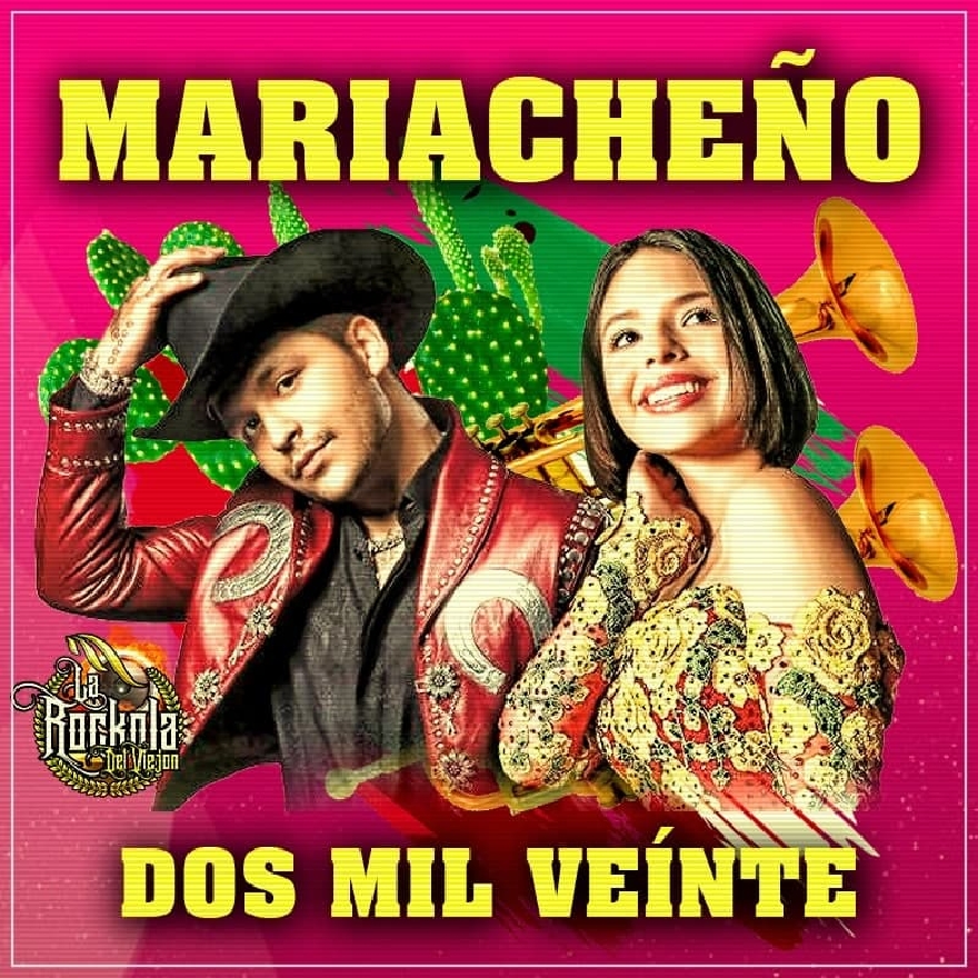 Varios Artistas - Mariacheño Éxitos Del Momento (Álbum) 2020