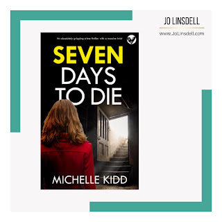 Seven Days to Die by Michelle Kidd