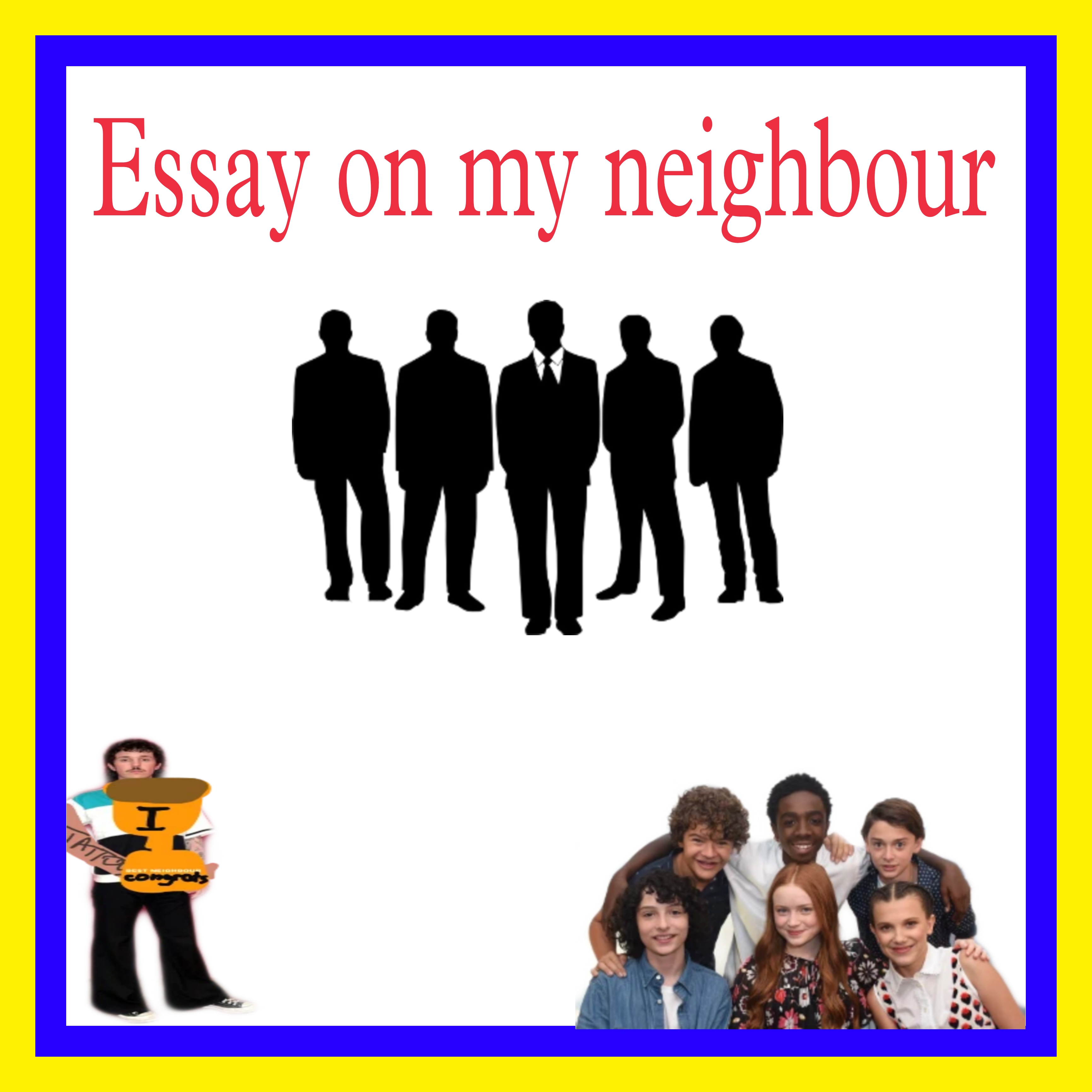 my neighbour essay for class 10