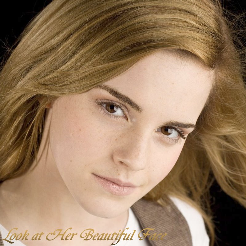 And it is interesting when looking at Emma Watson Beautiful Face 