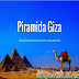 Piramida Giza, Keajaiban Dunia Kuno Terakhir yang Masih Berdiri