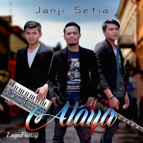 Download Lagu Ataya Band - Janji Setia