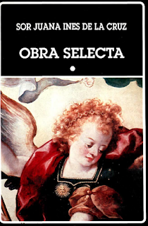 BA 197 Obra Selecta 1 x Sor Juana Ines de la Cruz