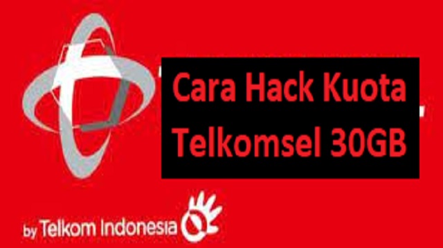 Cara Hack Kuota Telkomsel 30GB