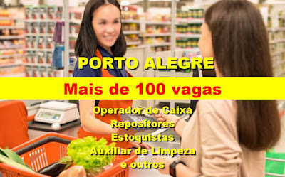 Sine seleciona funcionários para mais de 100 vagas em Supermercados em Porto Alegre