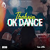 Thakzin - Ok Dance [AFRO HOUSE] [DOWNLOAD]    