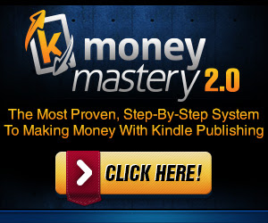 Kindle Money Mastery 2.0 the secret to Kindle cash