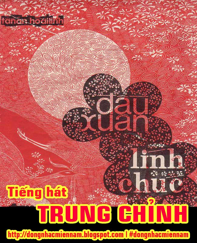 Trung Chỉnh | ĐẦU XUÂN LÍNH CHÚC | Nhạc & lời: Hoài Linh & Tấn An