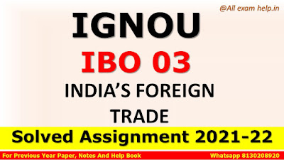 IBO 03 Solved Assignment 2021-22