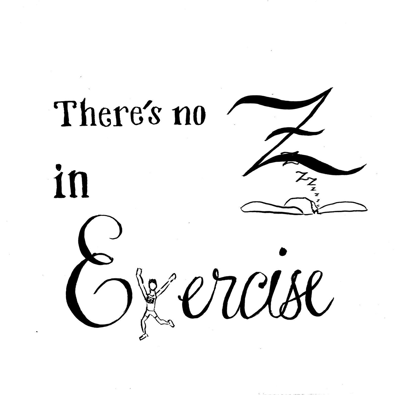 There is no Z in Exercize