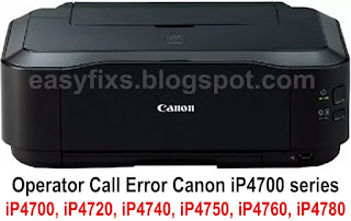 Operator Call Error and Solution on Canon iP4700, iP4720, iP4740, iP4750, iP4760, iP4780