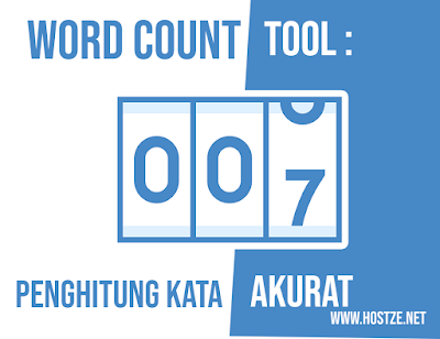 Word Count : Tool Penghitung Kata Akurat Untuk Artikel Blog Anda Lengkap - hostze.net