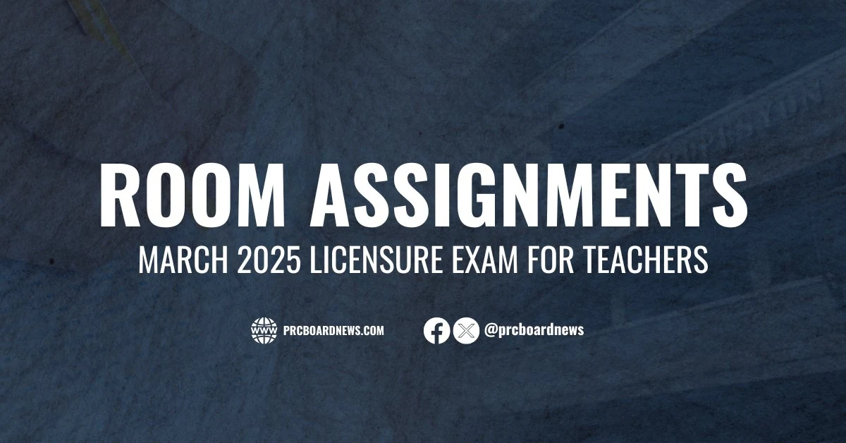 LIST: LET Room Assignments March 2025 Teachers board exam
