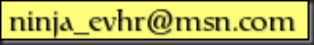 ninja_evhr@msn.com