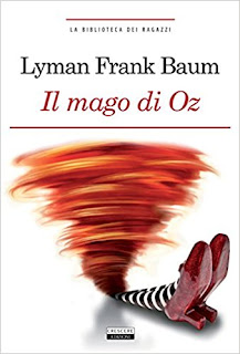 Il mago di Oz di  L. Frank Baum