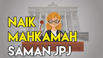 Pengalaman Naik Mahkamah JPJ