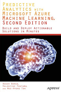 Predictive Analytics with Microsoft Azure Machine Learning 2nd Edition (English Edition)