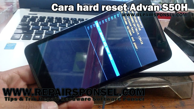 Cara Hard Reset Advan S50H Tested 100% Berhasil