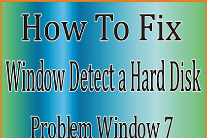 How To Fix Window Detected A Hard Disk Persoalan Window 7