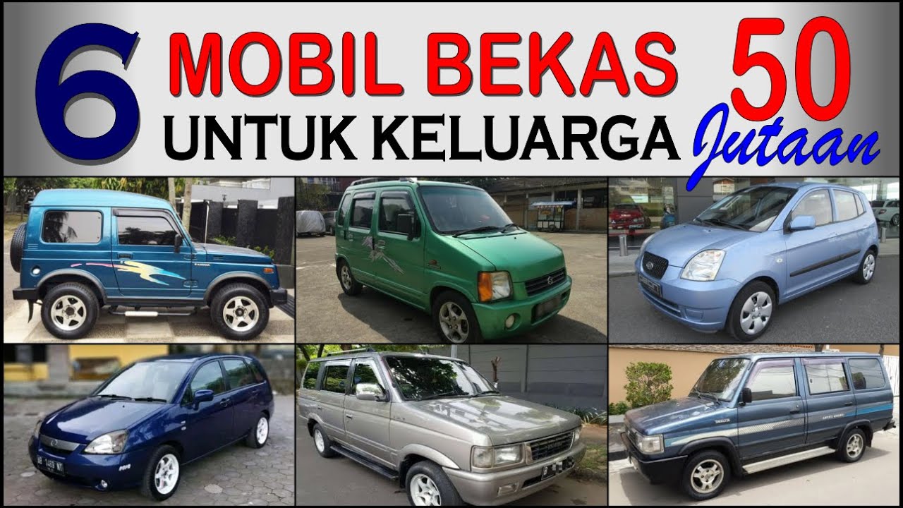 Macam Macam Mobil  Bekas  Harga  Murah  Rp 50 60  jutaan  