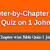 Chapter-by-Chapter Bible Quiz on Book of 1 John