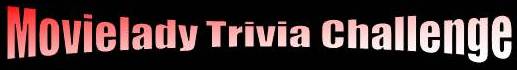 Movielady Trivia Challenge