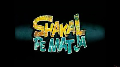 Shakal-Pe-Mat-Ja-Movie-2011