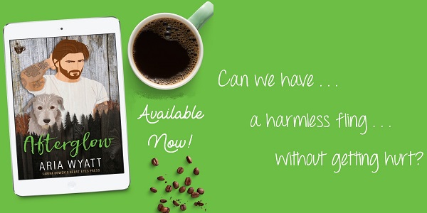 Can we have a harmless fling without getting hurt? Afterglow by Aria Wyatt. Available Now!